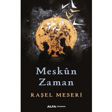 Meskun Zaman - Raşel Meseri