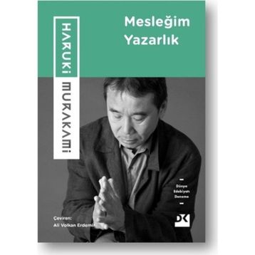 Mesleğim Yazarlık - Haruki Murakami
