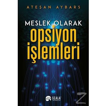 Meslek Olarak Opsiyon İşlemleri - Ateşan Aybars