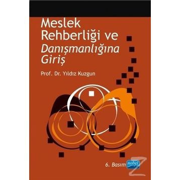 MESLEK REHBERLİĞİ VE DANIŞMANLIĞINA GİRİŞ - YILDIZ KUZGUN