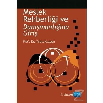 MESLEK REHBERLİĞİ VE DANIŞMANLIĞINA GİRİŞ - YILDIZ KUZGUN