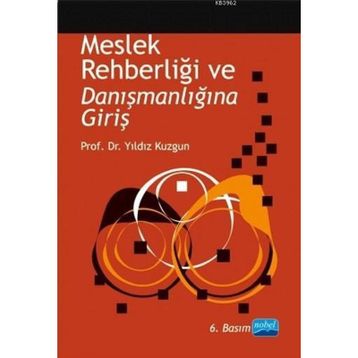 MESLEK REHBERLİĞİ VE DANIŞMANLIĞINA GİRİŞ - YILDIZ KUZGUN