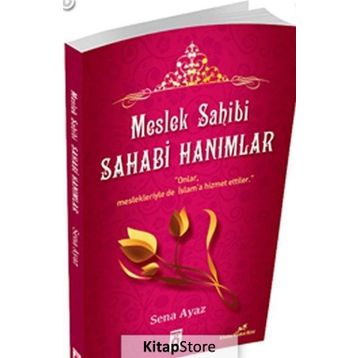MESLEK SAHIBI SAHABI HANIMLAR - SENA AYAZ