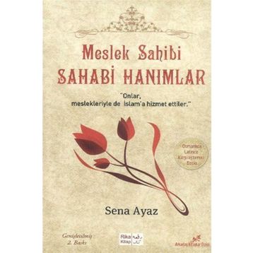 MESLEK SAHIBI SAHABI HANIMLAR - SENA AYAZ