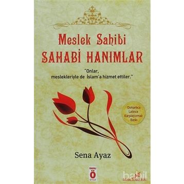 MESLEK SAHIBI SAHABI HANIMLAR - SENA AYAZ