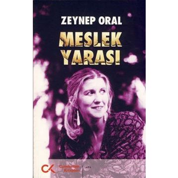 MESLEK YARASI - ZEYNEP ORAL
