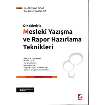 MESLEKI YAZIŞMA VE RAPOR HAZIRLAMA TEKNIKLERI - HASAN TUTAR;FERIT AYYILDIZ