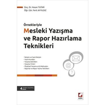 MESLEKI YAZIŞMA VE RAPOR HAZIRLAMA TEKNIKLERI - HASAN TUTAR;FERIT AYYILDIZ
