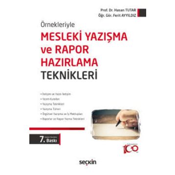 MESLEKI YAZIŞMA VE RAPOR HAZIRLAMA TEKNIKLERI - HASAN TUTAR;FERIT AYYILDIZ