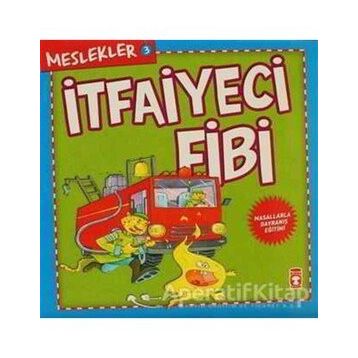 Meslekler-3: İtfaiyeci Fibi - Kolektif