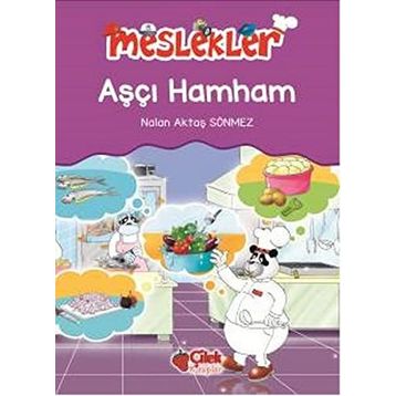 Meslekler - Aşçı Hamham - Nalan Aktaş Sönmez