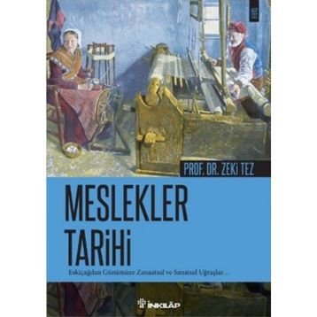 Meslekler Tarihi - Zeki Tez