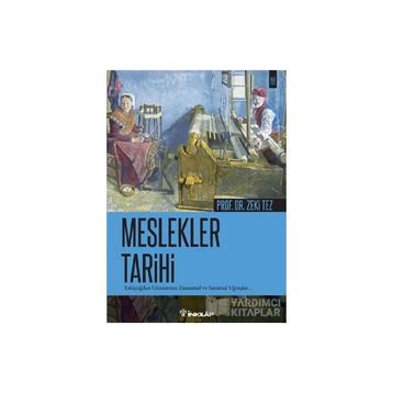 Meslekler Tarihi - Zeki Tez