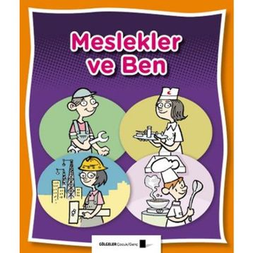 Meslekler ve Ben - Saime Taş