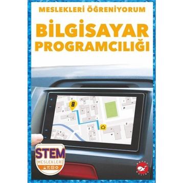 Meslekleri Öğreniyorum: Bilgisayar Programcılığı Beyaz Balina Yayınları