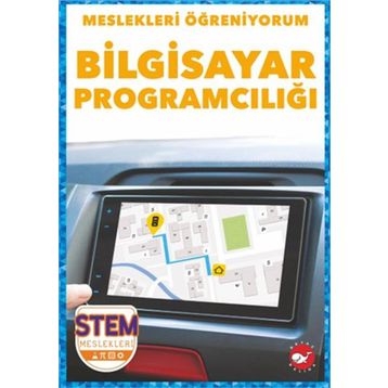 Meslekleri Öğreniyorum: Bilgisayar Programcılığı Beyaz Balina Yayınları