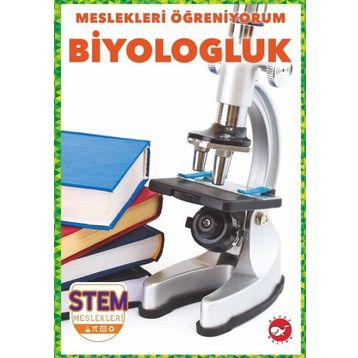Meslekleri Öğreniyorum: Biyologluk Beyaz Balina Yayınları