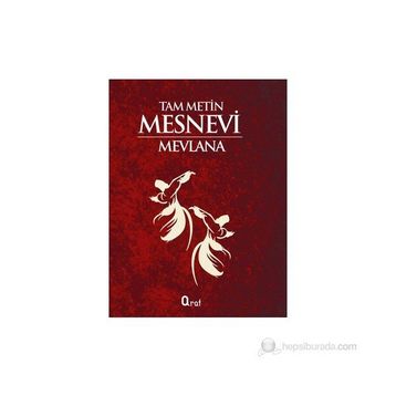 MESNEVÎ (TEK CILT, TAM METIN) - MEVLÂNÂ CELÂLEDDÎN-I RÛMÎ
