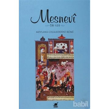 MESNEVI (CILT 1 - 2 - 3) - MEVLÂNÂ CELÂLEDDÎN-I RÛMÎ