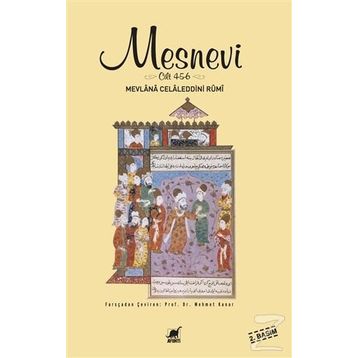 MESNEVI (CILT 4 - 5 - 6) - MEVLÂNÂ CELÂLEDDÎN-I RÛMÎ