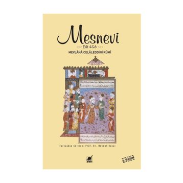 MESNEVI (CILT 4 - 5 - 6) - MEVLÂNÂ CELÂLEDDÎN-I RÛMÎ