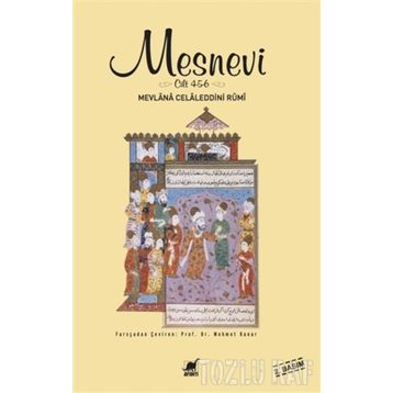 MESNEVI (CILT 4 - 5 - 6) - MEVLÂNÂ CELÂLEDDÎN-I RÛMÎ