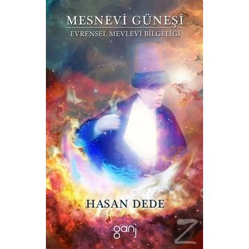 Mesnevi Güneşi - Hasan Dede