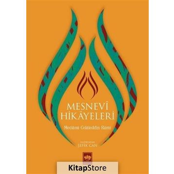 MESNEVI HIKAYELERI - ŞEFİK CAN