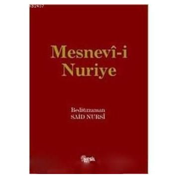 MESNEVI- I NURIYE - BEDIÜZZAMAN SAID NURSI