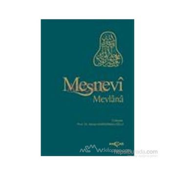 Mesnevi-i Şerif Tam Metin - mevlana celalettin rumi