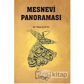 Mesnevi Panoraması - Yrd. Doç. Musa Kaval