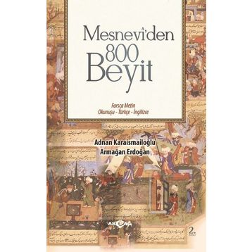 Mesnevi’den 800 Beyit - Adnan Karaismailoğlu Armağan Erdoğan