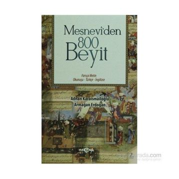 Mesnevi’den 800 Beyit - Adnan Karaismailoğlu Armağan Erdoğan