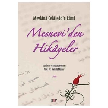 Mesnevi’den Hikayeler - Mevlana Celaleddin Rumi