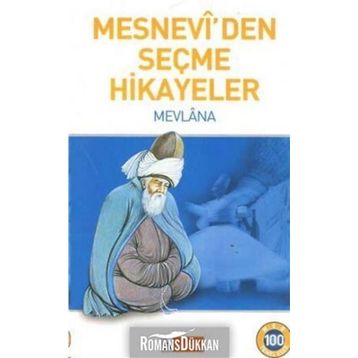 Mesnevi’den Hikayeler - Mevlana Celaleddin Rumi