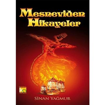 MESNEVIDEN HIKAYELER - SINAN YAĞMUR