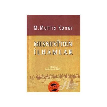 MESNEVI?DEN İLHAMLAR - M. MUHLIS KONER