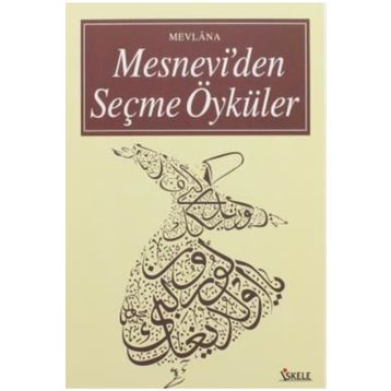 Mesnevi'den - Mevlana Celaleddin Rumi