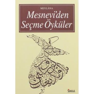 Mesnevi'den - Mevlana Celaleddin Rumi