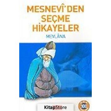 MESNEVI'DEN SEÇME HIKAYELER - MEVLANA