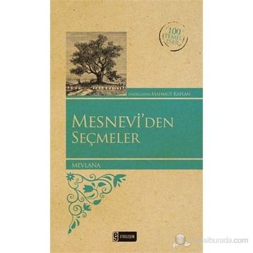 Mesnevi’den Seçmeler - mevlana celalettin rumi