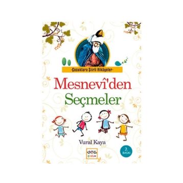 MESNEVI'DEN SEÇMELER - MEVLÂNÂ CELALEDDIN RUMI
