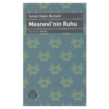 MESNEVI'NIN RUHU - İSMAİL HAKKI BURSEVI
