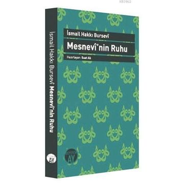 MESNEVI'NIN RUHU - İSMAİL HAKKI BURSEVI