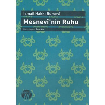 MESNEVI'NIN RUHU - İSMAİL HAKKI BURSEVI