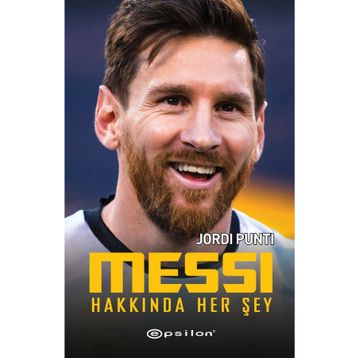 Messi Hakkında Her Şey - Jordi Punti
