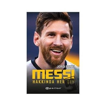 Messi Hakkında Her Şey - Jordi Punti