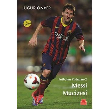 Messi Mucizesi - Uğur Önver