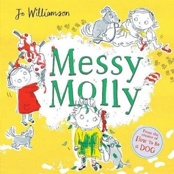 Messy Molly-Scholastic Publishing
