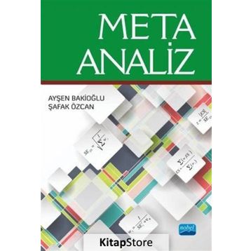 Meta-Analiz - Şafak Özcan Ayşen Bakioğlu